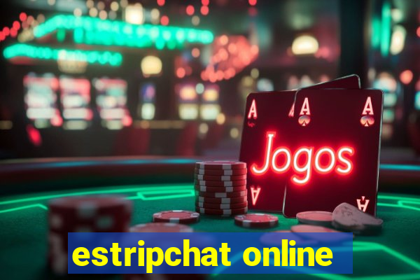 estripchat online